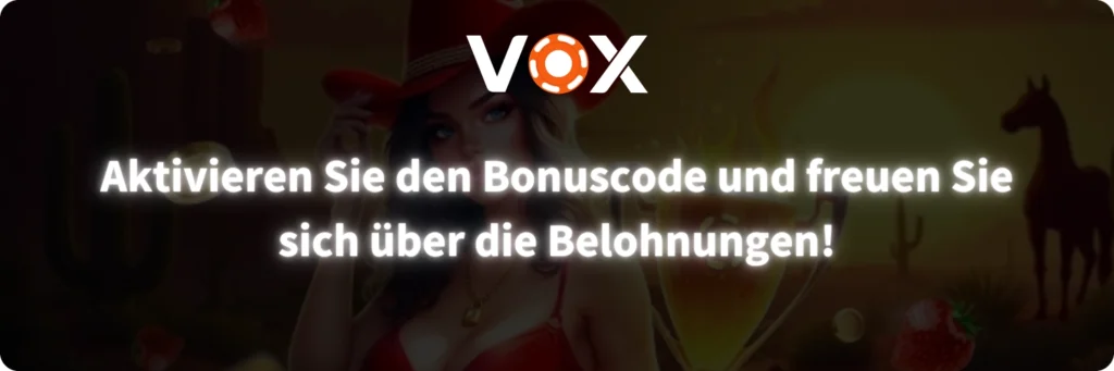Vox Casino Bonuscode-Prämien